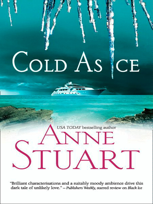 Title details for Cold as Ice by Anne Stuart - Available